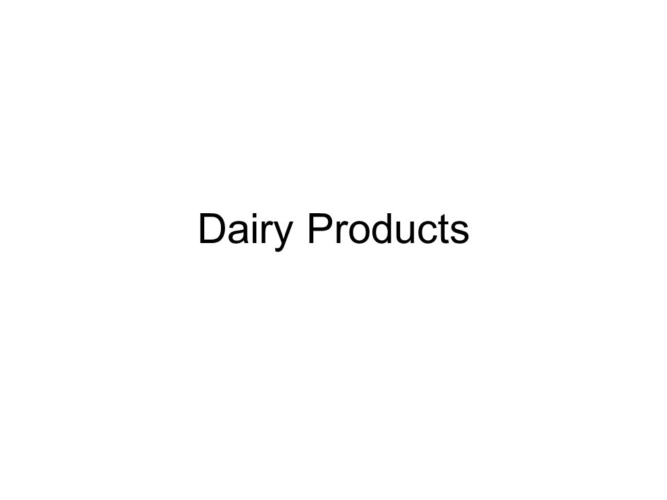 Dairy Products