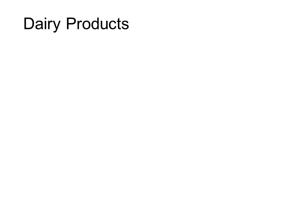 Dairy Products